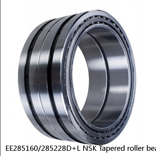 EE285160/285228D+L NSK Tapered roller bearing