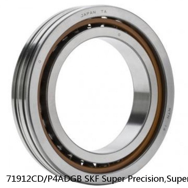 71912CD/P4ADGB SKF Super Precision,Super Precision Bearings,Super Precision Angular Contact,71900 Series,15 Degree Contact Angle