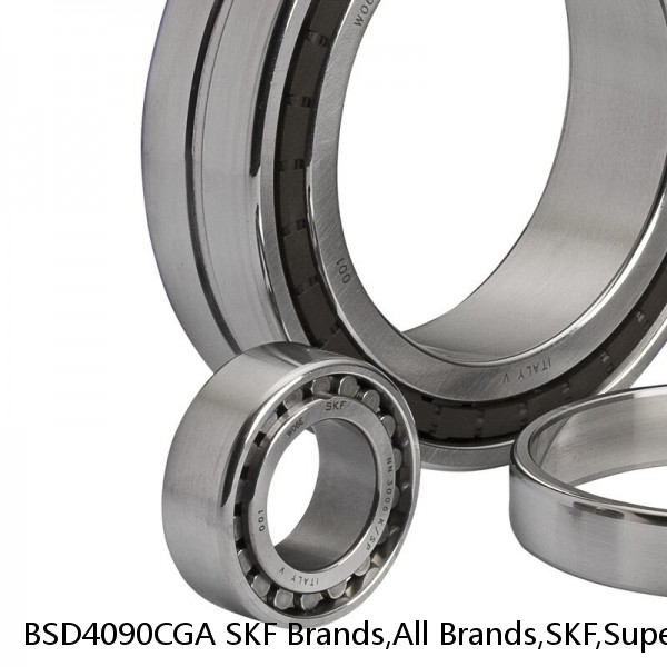 BSD4090CGA SKF Brands,All Brands,SKF,Super Precision Angular Contact Thrust,BSD