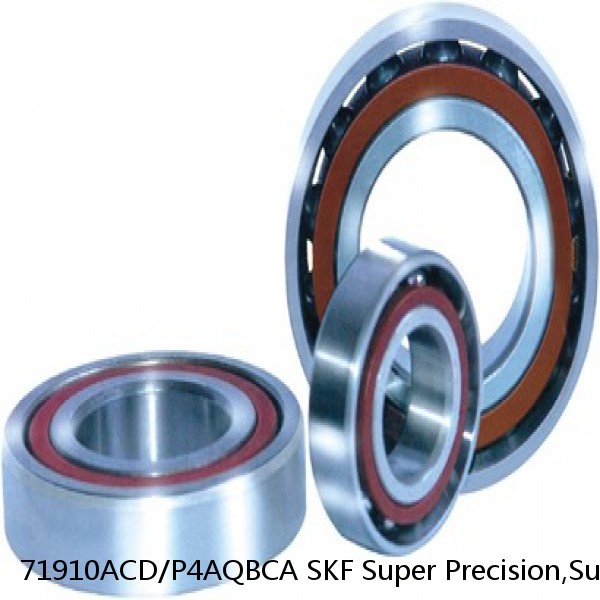 71910ACD/P4AQBCA SKF Super Precision,Super Precision Bearings,Super Precision Angular Contact,71900 Series,25 Degree Contact Angle