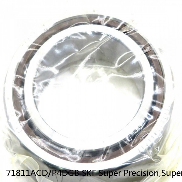 71811ACD/P4DGB SKF Super Precision,Super Precision Bearings,Super Precision Angular Contact,71800 Series,25 Degree Contact Angle