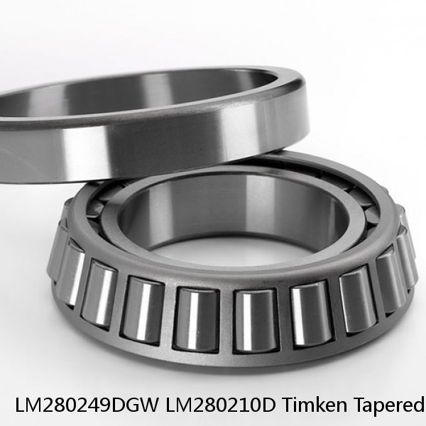 LM280249DGW LM280210D Timken Tapered Roller Bearing