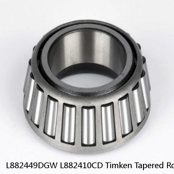 L882449DGW L882410CD Timken Tapered Roller Bearing