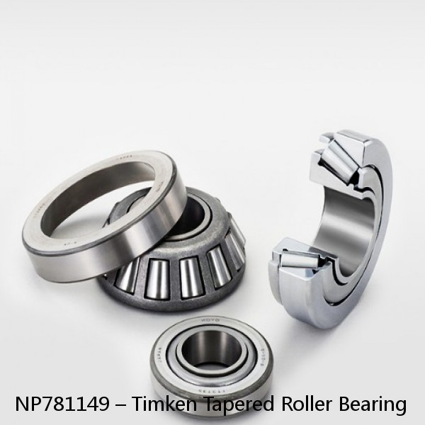 NP781149 – Timken Tapered Roller Bearing