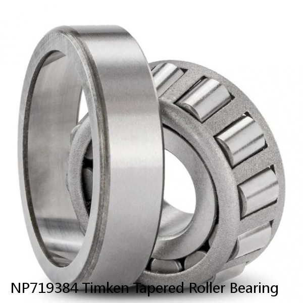 NP719384 Timken Tapered Roller Bearing