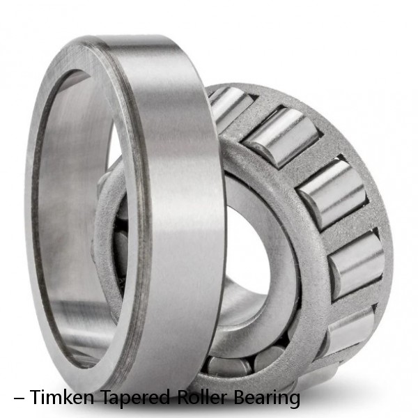 – Timken Tapered Roller Bearing