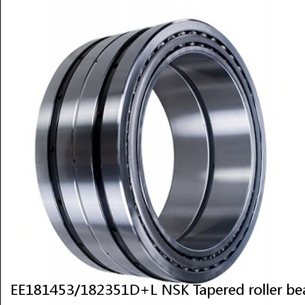 EE181453/182351D+L NSK Tapered roller bearing