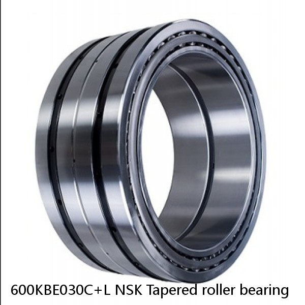 600KBE030C+L NSK Tapered roller bearing